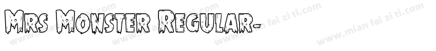 Mrs Monster Regular字体转换